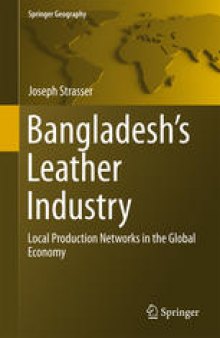 Bangladesh's Leather Industry: Local Production Networks in the Global Economy