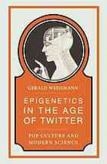 Epigenetics in the age of Twitter : pop culture and modern science