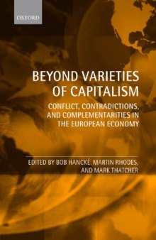 Beyond Varieties of Capitalism: Conflict, Contradictions, and Complementarities in the European Economy