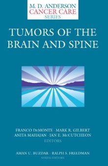 Tumors of the Brain and Spine (M.D. Anderson Cancer Care Series)