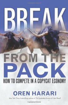 Break From the Pack: How to Compete in a Copycat Economy