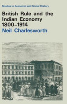 British Rule and the Indian Economy 1800–1914