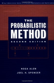The Probabilistic Method, Second edition (Wiley-Interscience Series in Discrete Mathematics and Optimization)