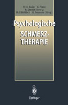 Psychologische Schmerztherapie: Grundlagen · Diagnostik · Krankheitsbilder Behandlung