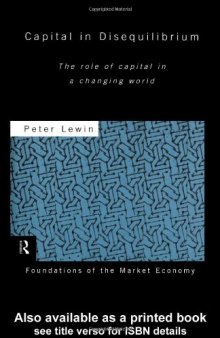 Capital in Disequilibrium: The Role of Capital in a Changing World 