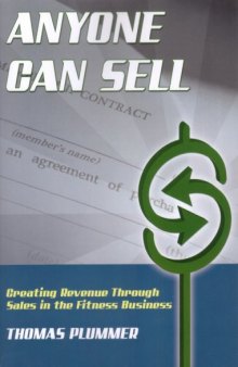 Anyone Can Sell: Creating Revenue Through Sales in the Fitness Business