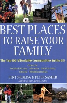 Best Places to Raise Your Family, First Edition (Rated)