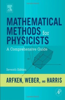 Mathematical Methods for Physicists, Seventh Edition: A Comprehensive Guide