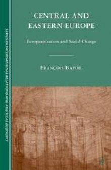 Central and Eastern Europe: Europeanization and Social Change