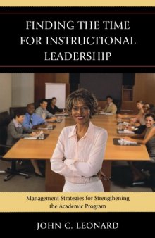 Finding the Time for Instructional Leadership: Management Strategies for Strengthening the Academic Program  