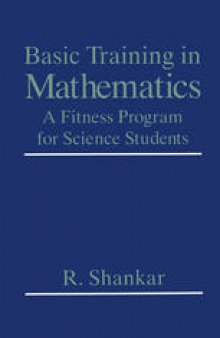 Basic Training in Mathematics: A Fitness Program for Science Students