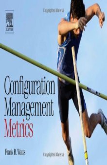 Configuration Management Metrics : Product Lifecycle and Engineering Documentation Control Measurements