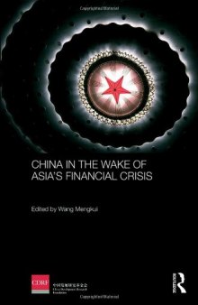 China in the Wake of Asia's Financial Crisis (Routledge Studies on the Chinese Economy)