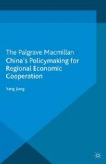 China’s Policymaking for Regional Economic Cooperation