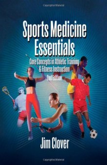 Sports Medicine Essentials: Core Concepts in Athletic Training & Fitness Instruction, 2nd Edition  
