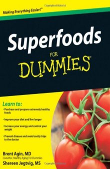 Superfoods For Dummies (For Dummies (Health & Fitness))