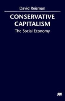 Conservative Capitalism: The Social Economy