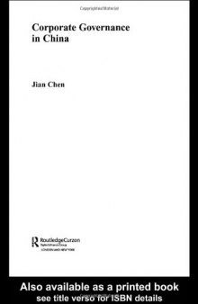 Corporate Governance in China (Routledgecurzon Studies on the Chinese Economy, 9)