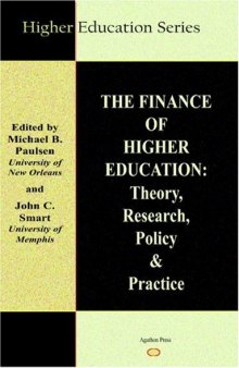 The Finance of Higher Education: Theory, Research, Policy & Practice (Higher Education)