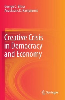 Creative crisis in democracy and economy