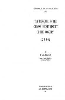 The language of the Chinese 'Secret history of the Mongols' = Yuan chao bi shi.