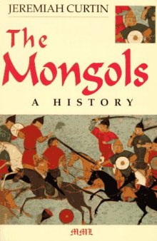 The Mongols: A History (Medieval Military Library)