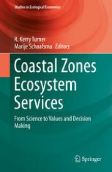 Coastal Zones Ecosystem Services: From Science to Values and Decision Making