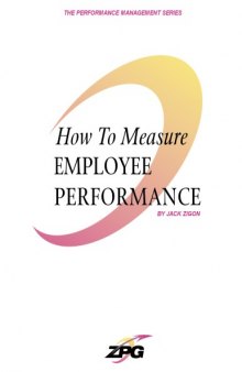 How to Measure Employee Performance (The performance management series)