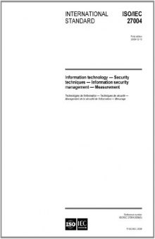 ISO/IEC 27004:2009, Information technology - Security techniques - Information security management - Measurement