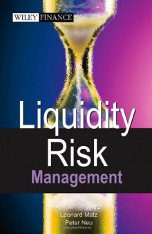 Liquidity Risk Measurement and Management: A Practitioner's Guide to Global Best Practices