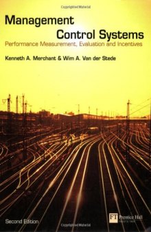 Management Control Systems: Performance Measurement, Evaluation and Incentives (2nd Edition)  