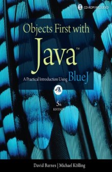 Objects First with Java: A Practical Introduction Using BlueJ