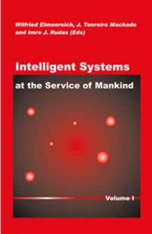 Intelligent Systems at the Service of Mankind