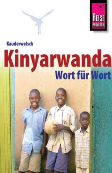 Kinyarwanda Grammar for Germans.: Kinyarwanda Wort Fuer Wort