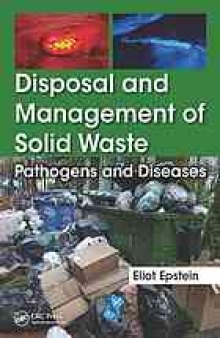 Disposal and management of solid waste : pathogens and diseases