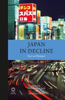 Japan in Decline: Fact or Fiction?  