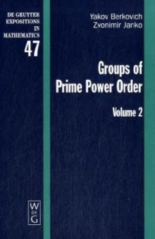 Groups of Prime Power Order Volume 2 (De Gruyter Expositions in Mathematics)