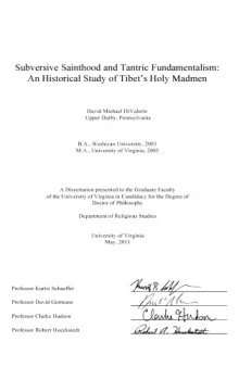 Subversive Sainthood and Tantric Fundamentalism: An Historical Study of Tibet's Holy Madmen