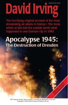Apocalypse 1945: The Destruction of Dresden