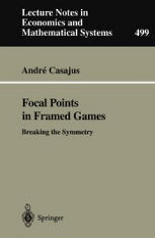 Focal Points in Framed Games: Breaking the Symmetry