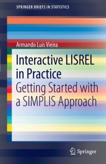 Interactive LISREL in Practice: Getting Started with a SIMPLIS Approach