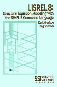 LISREL 8: Structural Equation Modeling with the SIMPLIS Command Language