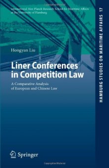 Liner Conferences in Competition Law: A Comparative Analysis of European and Chinese Law