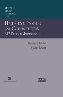 Heat Shock Proteins and Cytoprotection: Atp-Deprived Mammalian Cells