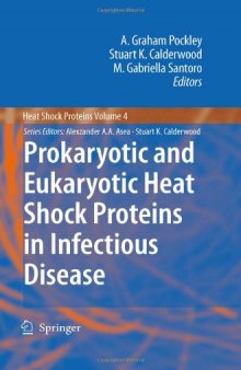 Prokaryotic and Eukaryotic Heat Shock Proteins in Infectious Disease