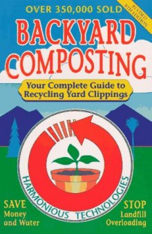 Backyard Composting: Your Complete Guide to Recycling Yard Clippings