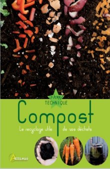 Compost : le recyclage de vos déchets