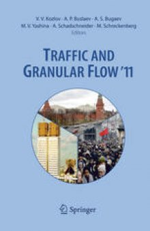 Traffic and Granular Flow '11