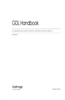 GDL Handbook: A Comprehensive Guide to Creating Powerful ArchiCAD Objects  