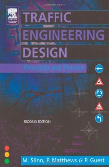 Traffic Engineering Design, Second Edition: Principles and Practice